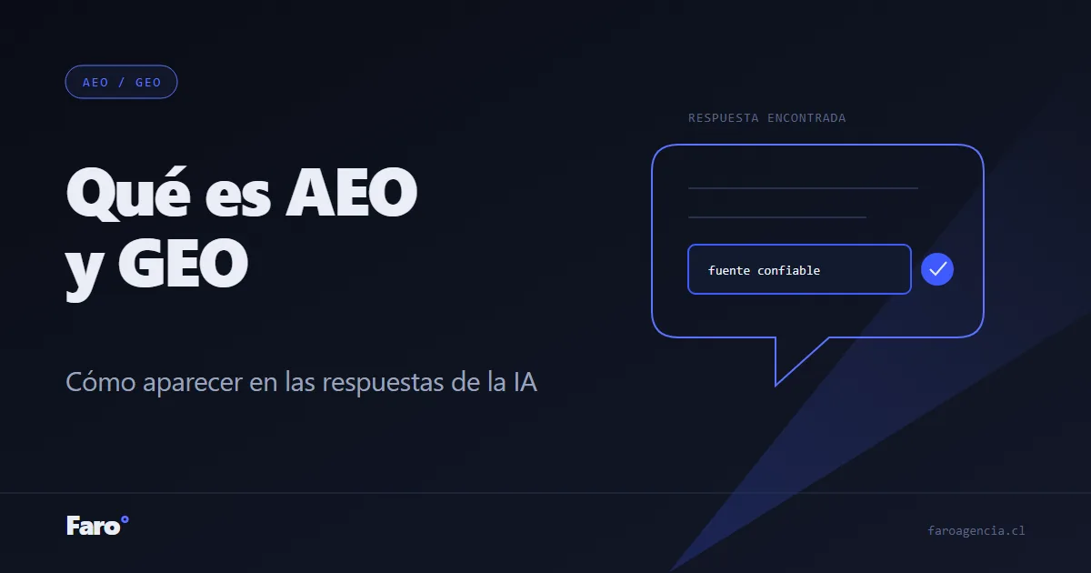 Qué es AEO y GEO: cómo aparecer en respuestas de IA